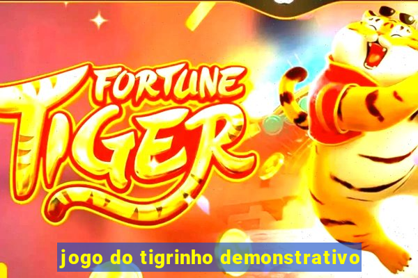 jogo do tigrinho demonstrativo