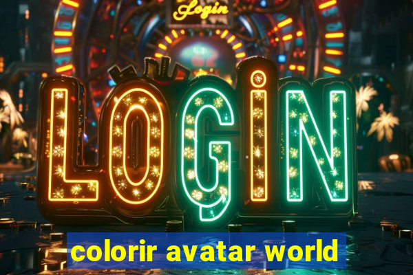 colorir avatar world