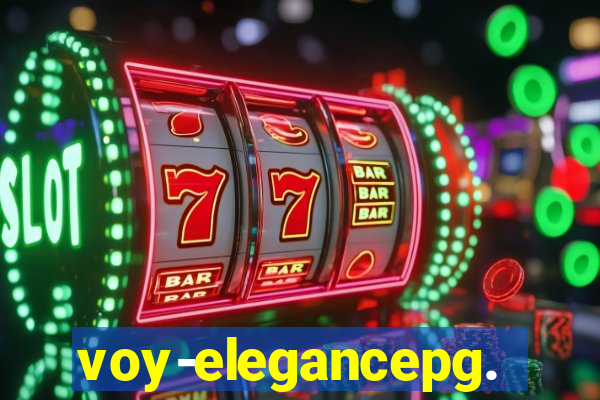 voy-elegancepg.com