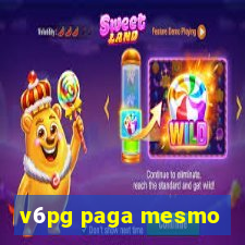 v6pg paga mesmo