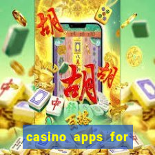 casino apps for real money