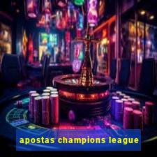 apostas champions league