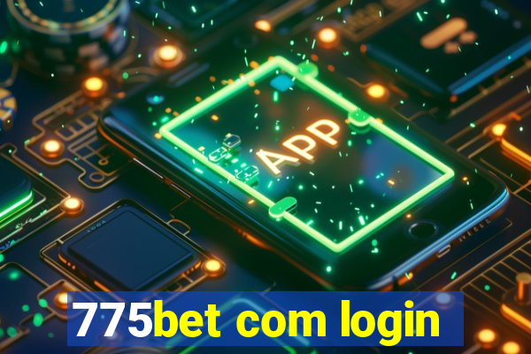 775bet com login