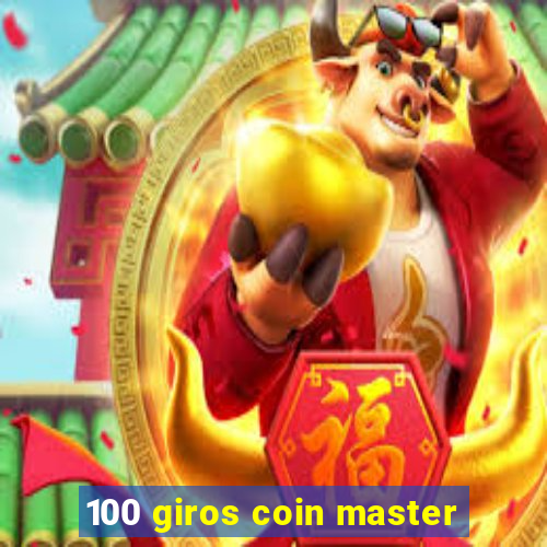 100 giros coin master