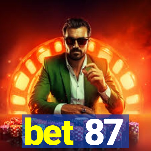 bet 87