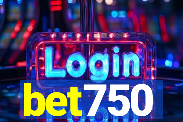 bet750