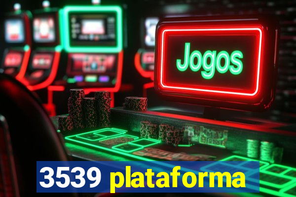 3539 plataforma