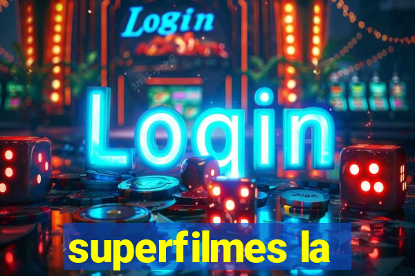 superfilmes la