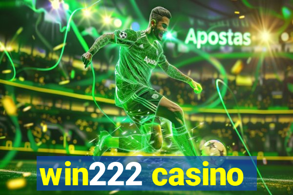 win222 casino