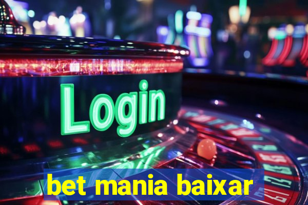 bet mania baixar