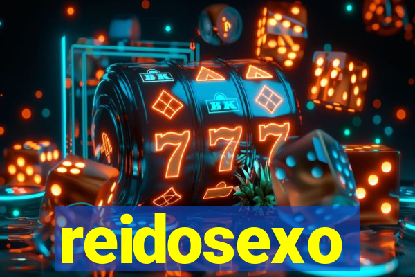 reidosexo