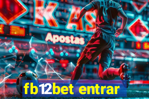 fb12bet entrar