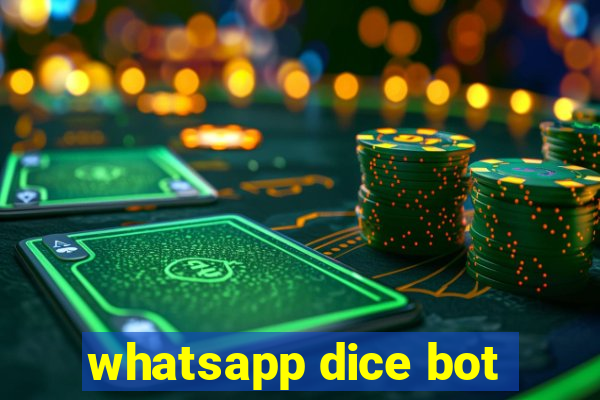 whatsapp dice bot