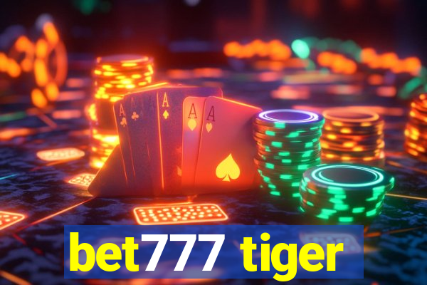 bet777 tiger