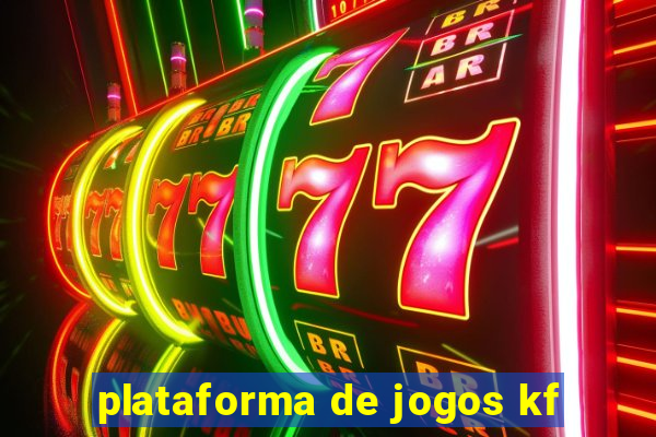 plataforma de jogos kf