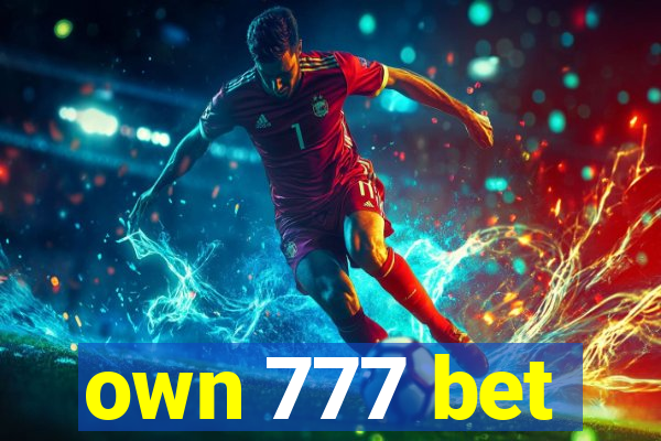 own 777 bet