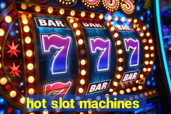 hot slot machines