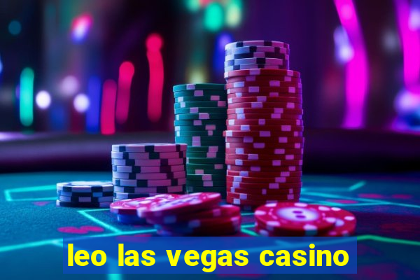 leo las vegas casino