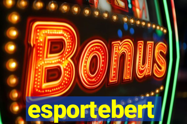 esportebert