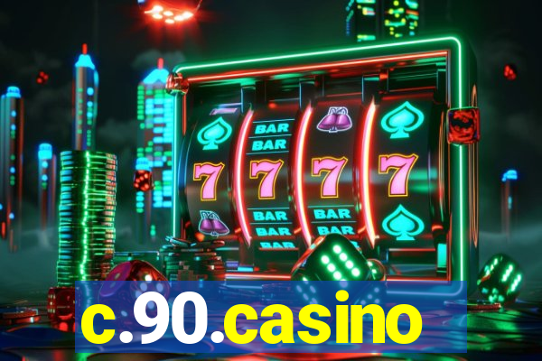 c.90.casino