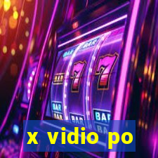 x vidio po