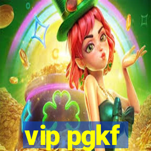 vip pgkf