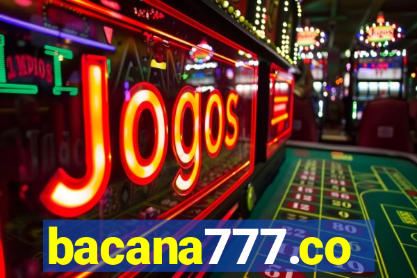 bacana777.co