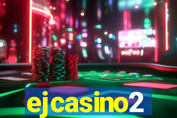 ejcasino2