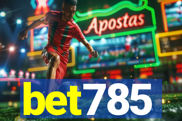 bet785