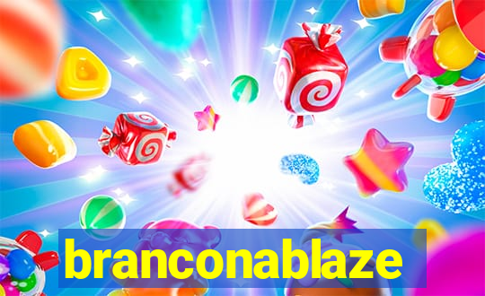 branconablaze