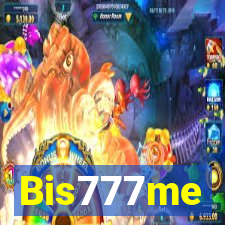 Bis777me