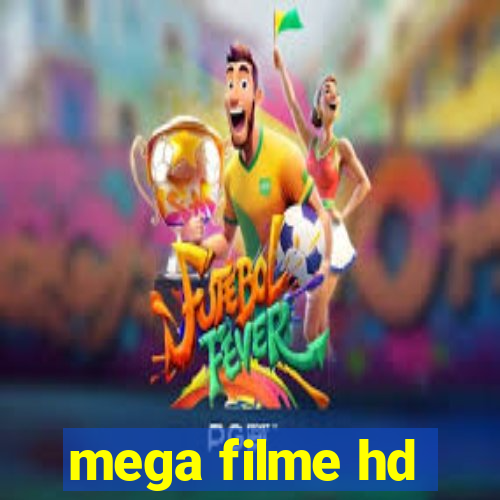 mega filme hd