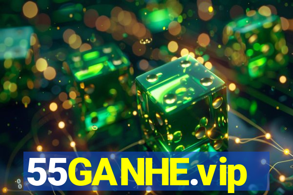 55GANHE.vip