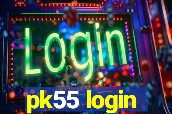 pk55 login