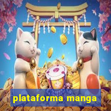 plataforma manga