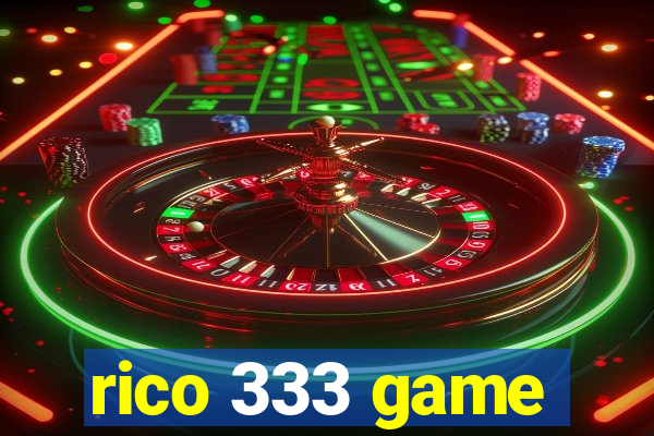 rico 333 game