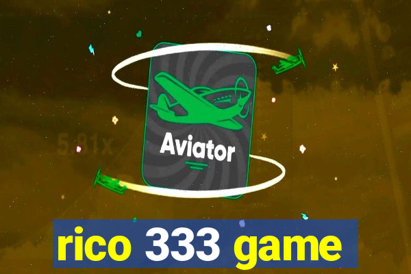 rico 333 game