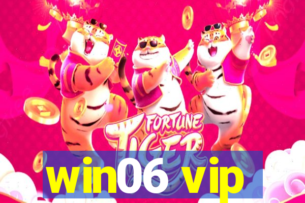 win06 vip