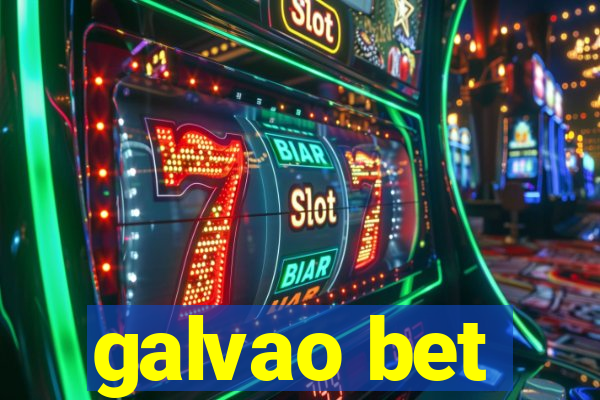 galvao bet