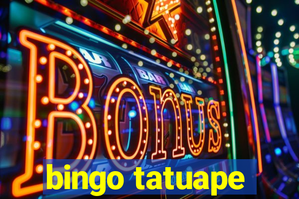 bingo tatuape