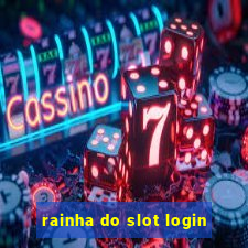 rainha do slot login