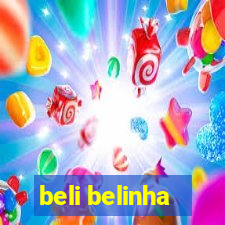 beli belinha