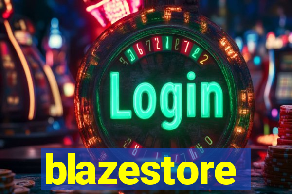 blazestore