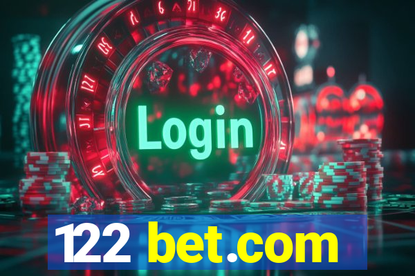 122 bet.com