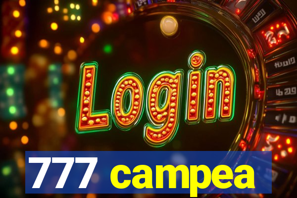 777 campea