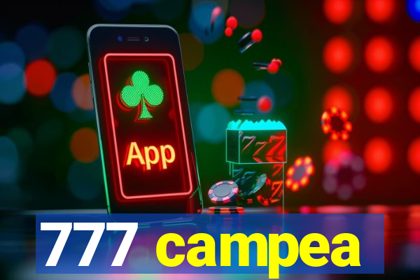 777 campea