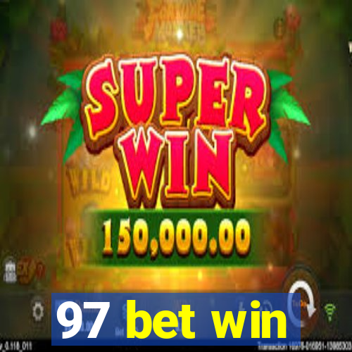 97 bet win