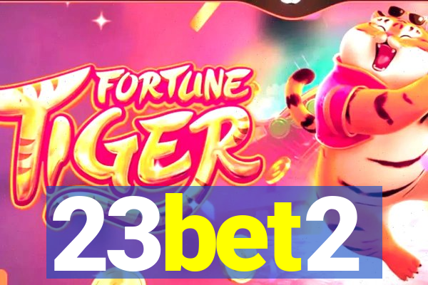 23bet2