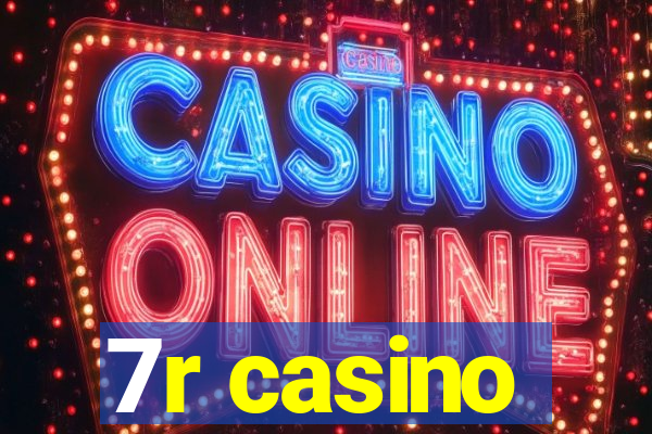 7r casino