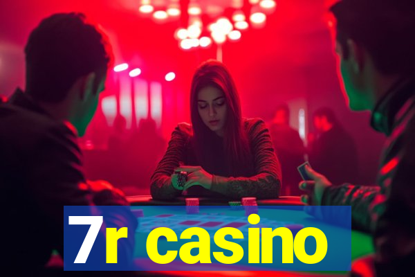 7r casino